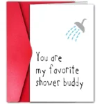 1pc, naughty funny love card for boyfriend, girlfriend, wife, husband, greeting card, you are my favorite shower buddy.